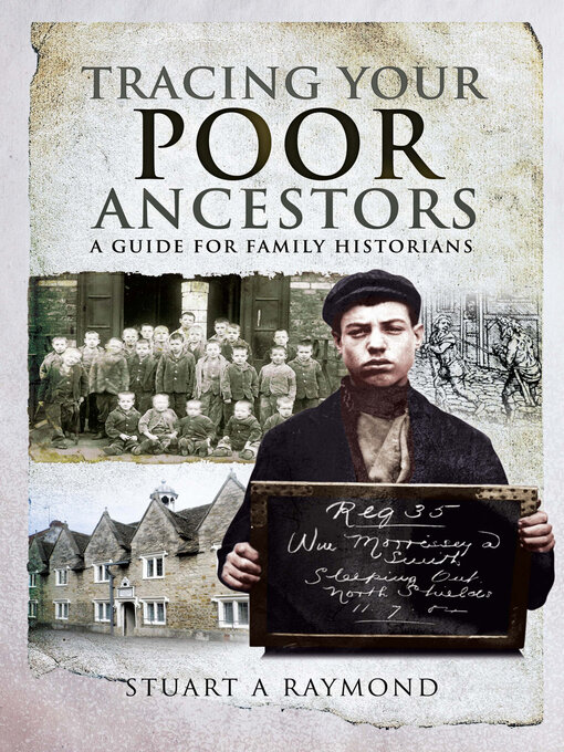Title details for Tracing Your Poor Ancestors by Stuart A. Raymond - Available